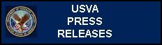 Click for a United States Dept. of Veterans Affairs Press Release web page.